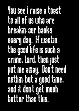 But A Good Time - song lyrics, song quotes, music lyrics, music quotes ...
