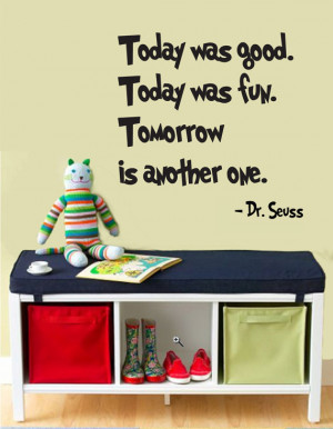 today-was-good-dr-seuss-quotes-wall-sticker-reading-room-decor-office ...