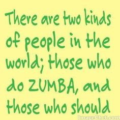 Zumba Quotes Zumba perfect for everyone!