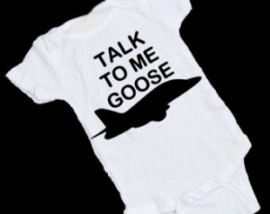 Talk To Me Goose Onesie