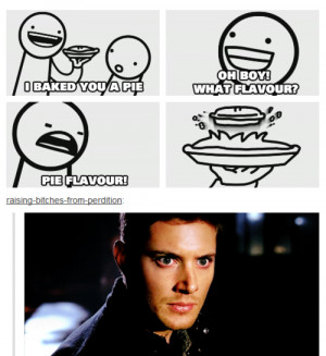 funny supernatural dean winchester pie