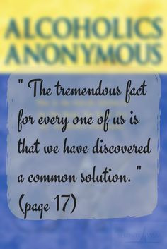 of Alcoholics Anonymous is called the Basic Text of AA. Study the text ...