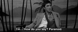 ... how do you say paranoid scarface 1983 25 notes # scarface # al