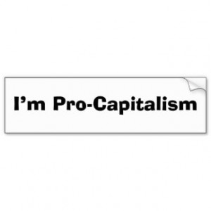 Pro-Capitalism Bumper Stickers