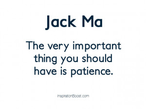 Jack Ma Patience Quotes