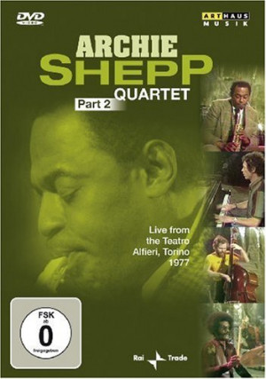 Archie Shepp Quartet Vol...