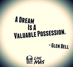 ... tacobell #dream #wisdom bell recip, taco bell, glen bell, dream wisdom