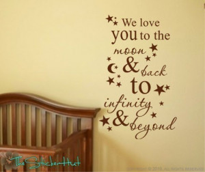 We love you to the moon and back to infinity and beyond Vinyl Wall Art ...