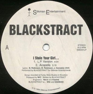 Blackstract - I Stole Your Girl / 40G's And A 9