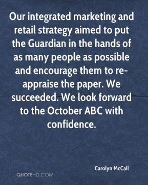 Carolyn McCall - Our integrated marketing and retail strategy aimed to ...