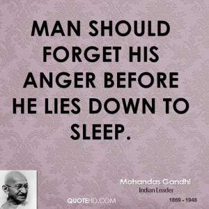 Man Should Forget His Anger Before He Lies Down To Sleep