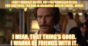 Anchorman quote of the day #favoritequote #anchorman #willferrell
