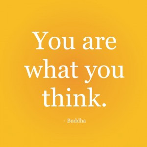 buddha-you-are-what-you-think-shape-thoughts-Choose-positive-thoughts ...
