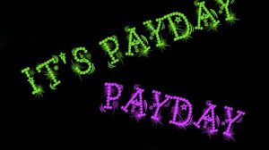 Payday Friday 