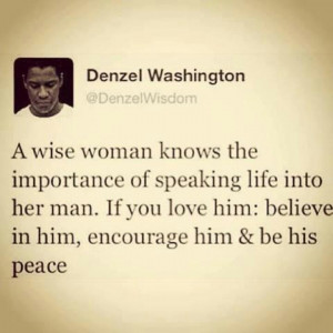 How a woman needs to be to her man...