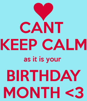 Birthday Month Pictures Is your birthday month