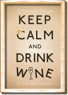 Keep Calm and Drink Wine Art Print Poster. A3 size Vintage Poster ...