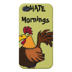Rooster Sayings iPhone Cases