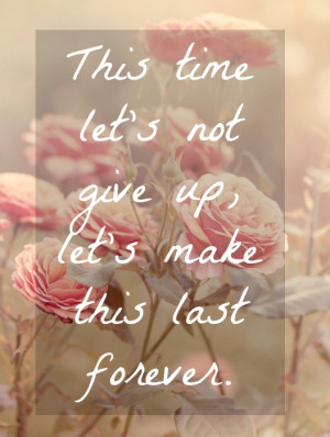 flower, forever, love, quote, quotes