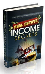 real estate income secrets generate residual income through real ...