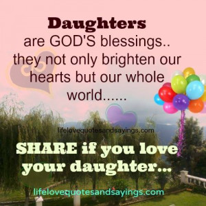 Daughters are God’s blessings..they not only brighten our hearts but ...