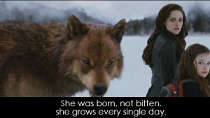 The Twilight Saga Breaking Dawn - Part 2 (2012) Quote (About bitten ...