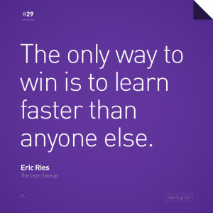 The only way to win is to learn faster than anyone else