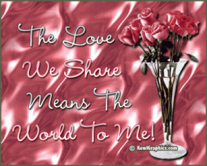 Love we share means the world to me Facebook Graphic