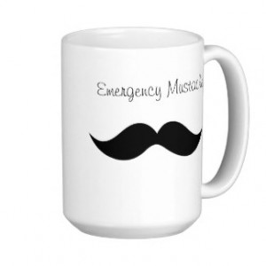 Emergency Mustache Cofee Mug