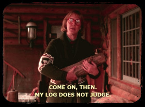 Log Lady Twin Peaks Quotes Oh log lady, you make me feel safe and ...