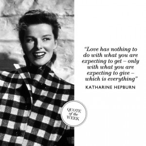 katharine_hepburn #love #expectations #quotes