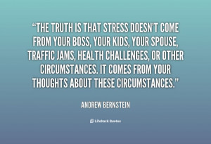 ... boss, your kids, your spouse,... - Andrew Bernstein at Lifehack Quotes