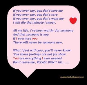 If you ever say you dont love me love quote