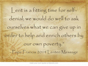 Lent is a fitting time for self-denial; we would do well to ask ...