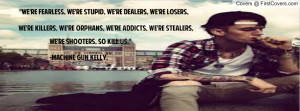 Machine Gun Kelly Quotes