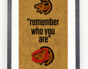 Lion King Quotes Remember Who You Are