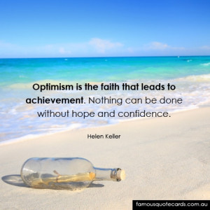optimism quotecard sized optimism is the faith that leads to