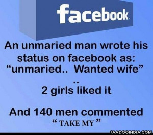 An unmarried man wrote his status on Facebook as 