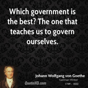 Which government is the best? The one that teaches us to govern ...