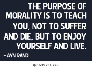 ... ayn rand more life quotes inspirational quotes love quotes friendship