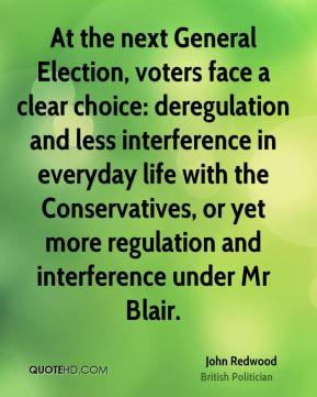 At the next General Election, voters face a clear choice: deregulation ...