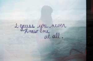 BB Code for forums: [url=http://www.quotes99.com/you-never-knew-me ...