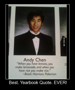 Best. Yearbook Quote. EVER!