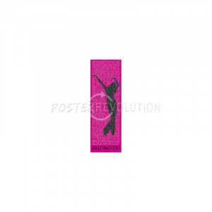 Just Dance (Quotes) Art Poster Print - 12x36