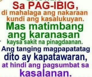 Tagalog Love Quotes : Sa Pagibig hindi mahalaga ang nakaraan kundi ...