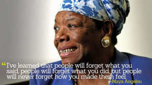 Inspirational Quote by Maya Angelou