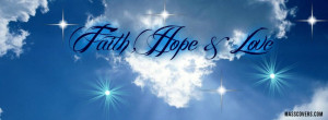 ... this Wallpaper Hope Faith And Love Facebook Quote Cover Funny picture