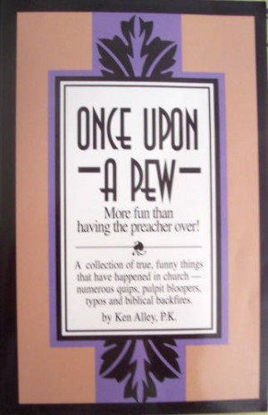 ... in Church…Numerous Quips, Pulpit Bloopers, Typos CHECK PRICE