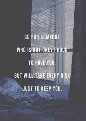 bed, love, love quotes, proud, quotes, risk