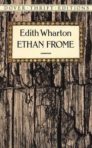 Ethan Frome - By: Edith Wharton
